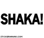 Shaka! Decal